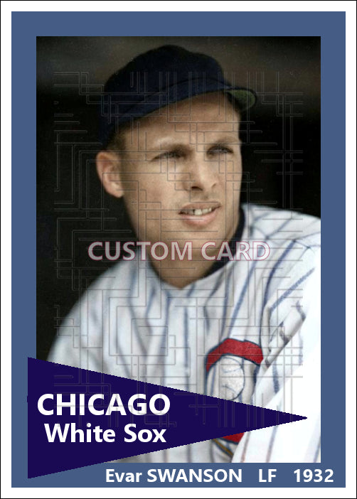 Evar Swanson - 1932 Chicago White Sox - choose a size & style