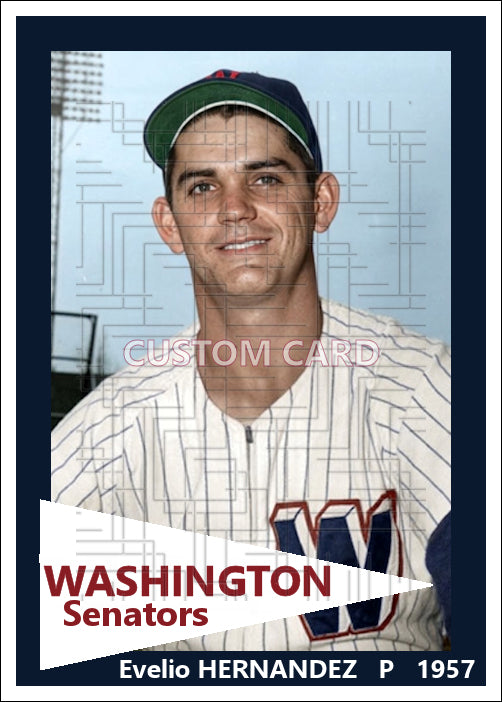 Evelio Hernandez - 1957 Washington Senators - choose a size & style