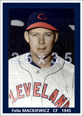 Felix Mackiewicz - 1945 Cleveland Indians - choose a size & style