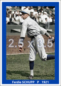 Ferdie Schupp - 1921 Brooklyn Robins - choose a size & style