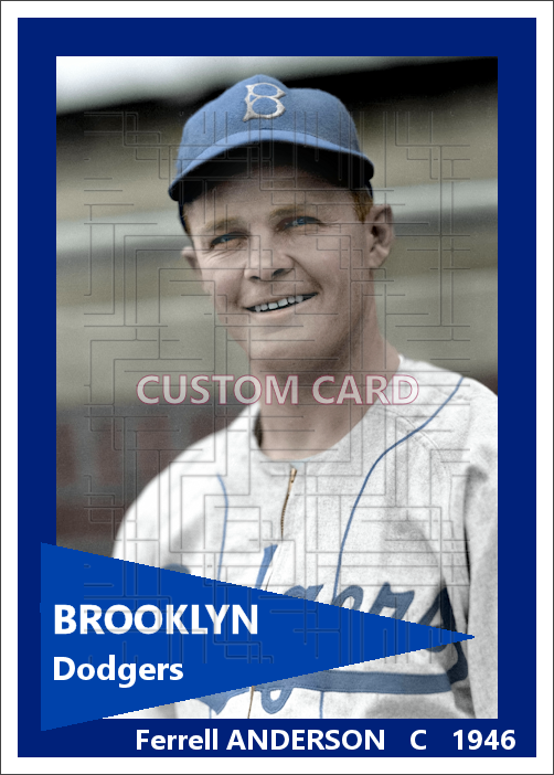 Ferrell Anderson - 1946 Brooklyn Dodgers - choose a size & style