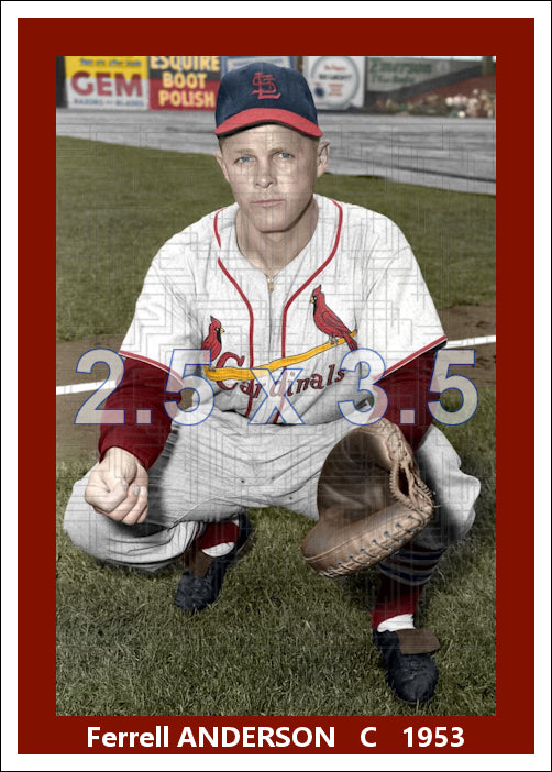 Ferrell Anderson - 1953 St. Louis Cardinals - choose a size & style