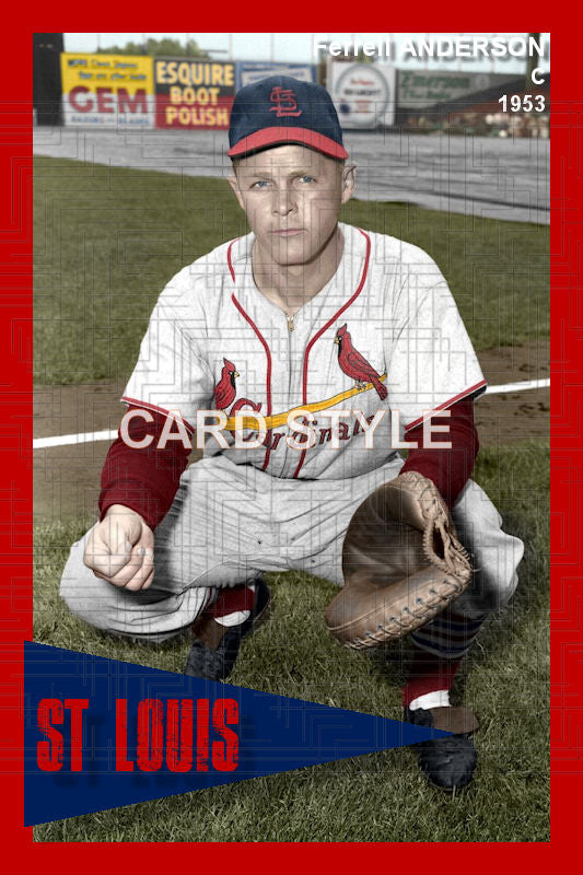 Ferrell Anderson - 1953 St. Louis Cardinals - choose a size & style