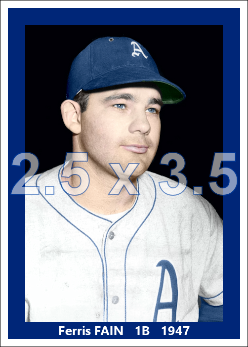 Ferris Fain - 1947 Philadelphia Athletics - choose a size & style