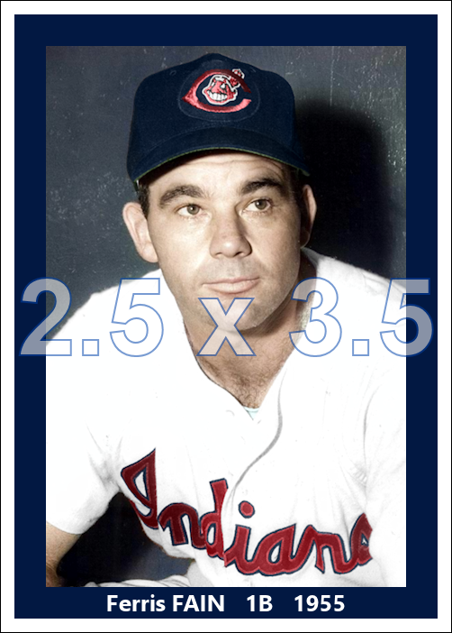 Ferris Fain - 1955 Cleveland Indians - choose a size & style