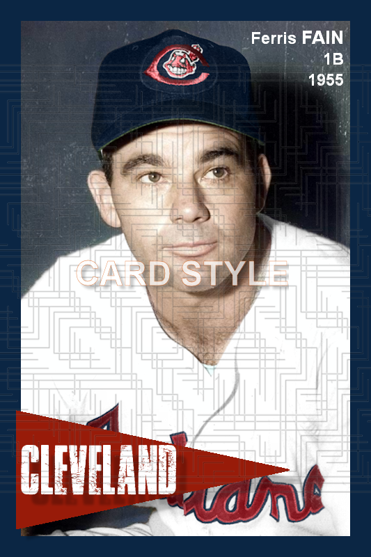 Ferris Fain - 1955 Cleveland Indians - choose a size & style