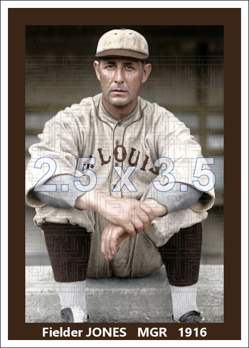 Fielder Jones - 1916 St. Louis Browns - choose a size & style