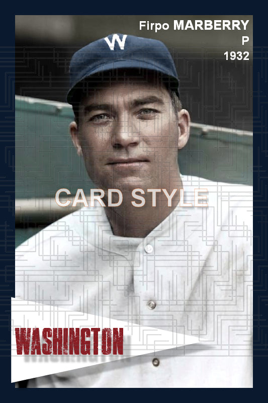 Firpo Marberry - 1932 Washington Senators - choose a size & style