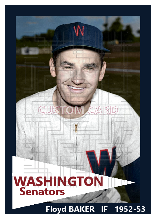Floyd Baker - 1952-53 Washington Senators - choose a size & style