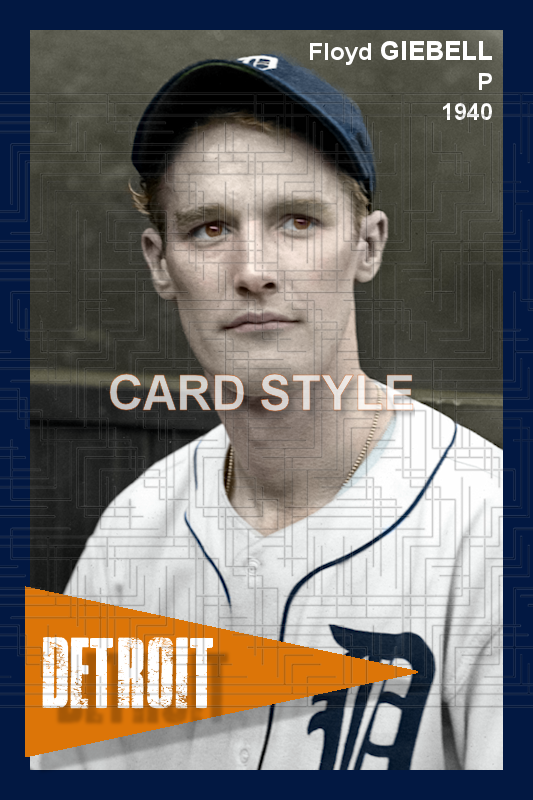 Floyd Giebell - 1940 Detroit Tigers - choose a size & style
