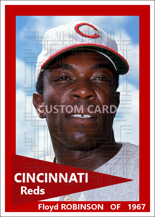 Floyd Robinson - 1967 Cincinnati Reds - choose a size & style