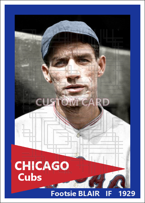 Footsie Blair - 1929 Chicago Cubs - choose a size & style