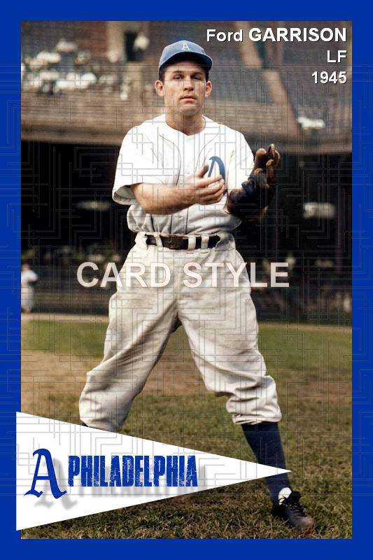 Ford Garrison - 1945 Philadelphia Athletics - choose a size & style