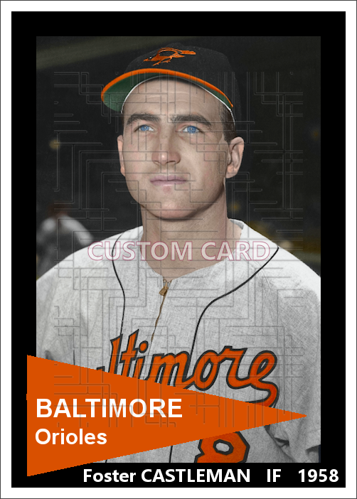 Foster Castleman - 1958 Baltimore Orioles - choose a size & style