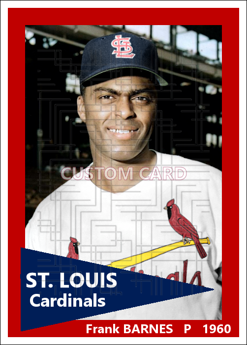 Frank Barnes - 1960 St. Louis Cardinals - choose a size & style