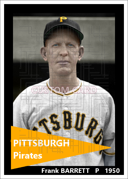Frank Barrett - 1950 Pittsburgh Pirates - choose a size & style