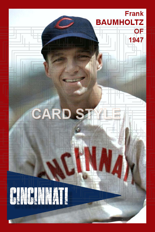 Frank Baumholtz - 1947 Cincinnati Reds - choose a size & style