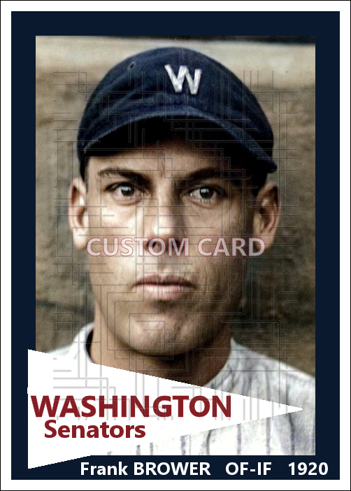 Frank Brower - 1920 Washington Senators - choose a size & style