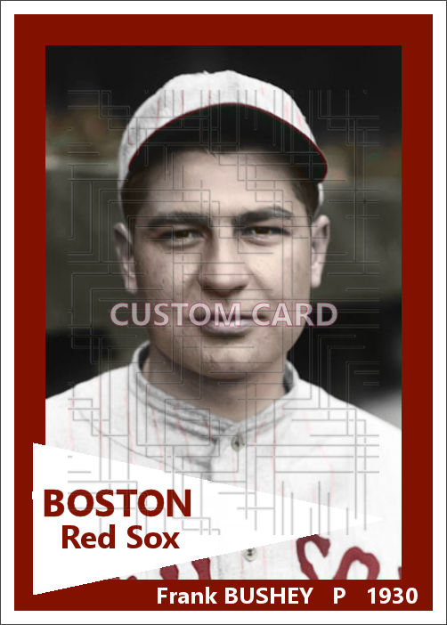Frank Bushey - 1930 Boston Red Sox - choose a size & style