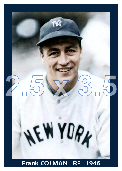 Frank Colman - 1946 New York Yankees - choose a size & style