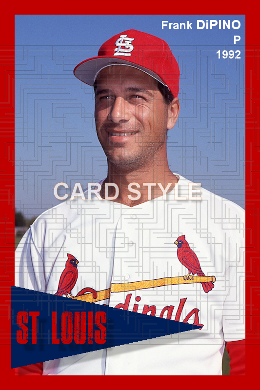 Frank DiPino - 1992 St. Louis Cardinals - choose a size & style