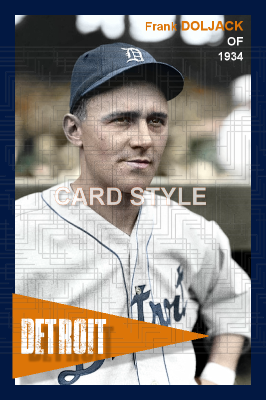 Frank Doljack - 1934 Detroit Tigers - choose a size & style