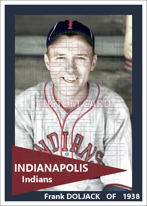 Frank Doljack - 1938 Indianapolis Indians - choose a size & style