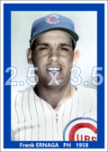 Frank Ernaga - 1958 Chicago Cubs - choose a size & style