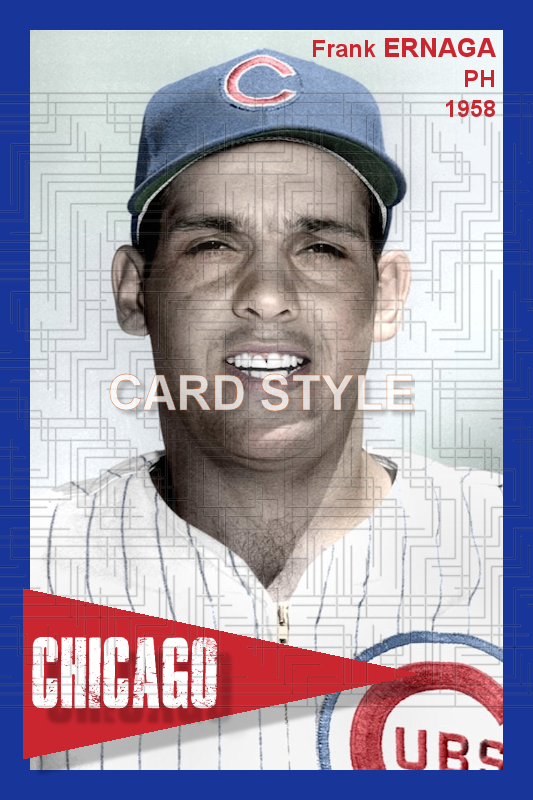 Frank Ernaga - 1958 Chicago Cubs - choose a size & style