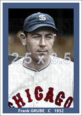 Frank Grube - 1932 Chicago White Sox - choose a size & style