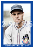 Frankie Gustine - 1940 Pittsburgh Pirates - choose a size & style