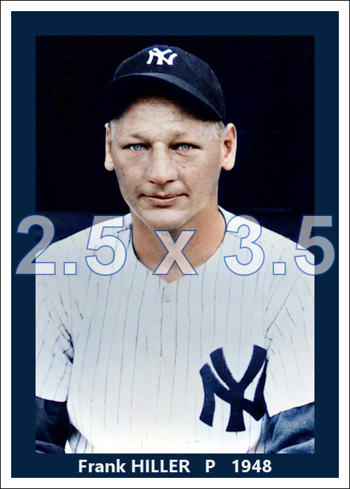 Frank Hiller - 1948 New York Yankees - choose a size & style
