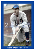 Frank Kalin - 1940 Pittsburgh Pirates - choose a size & style