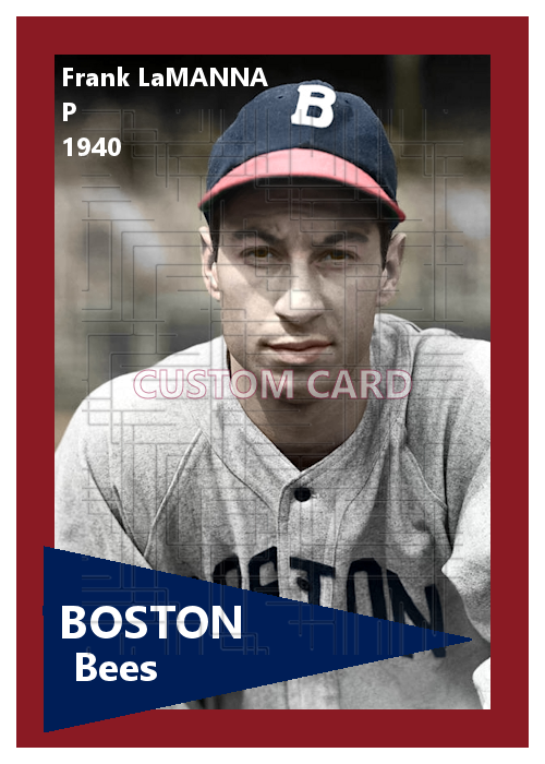 Frank LaManna - 1940 Boston Bees - choose a size & style