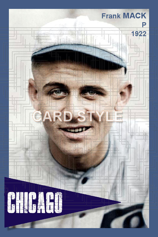 Frank Mack - 1922 Chicago White Sox - choose a size & style