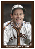 Frank Mancuso - 1944 St. Louis Browns - choose a size & style