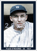 Frank O'Rourke - 1921 Washington Senators - choose a size & style