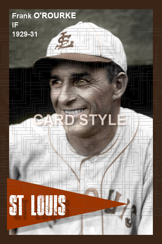 Frank O'Rourke - 1929-31 St. Louis Browns - choose a size & style