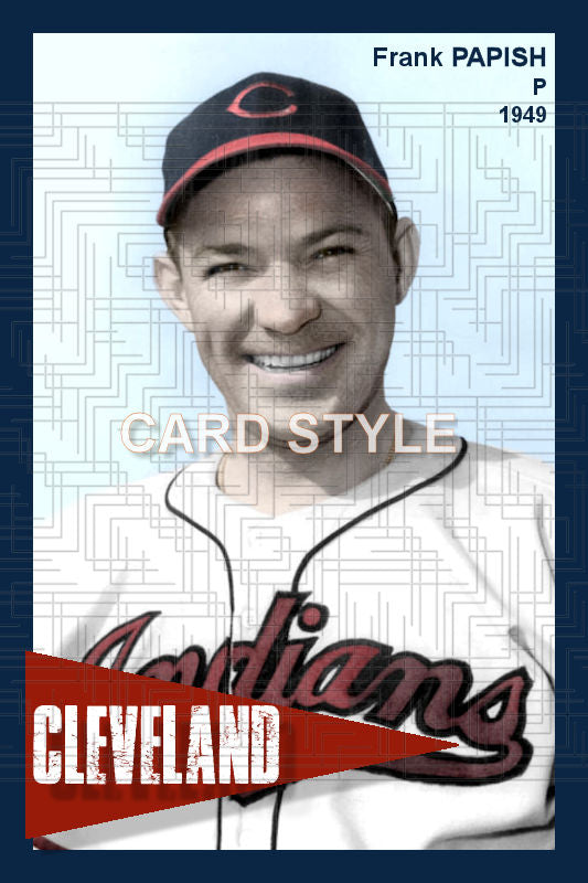 Frank Papish - 1949 Cleveland Indians - choose a size & style