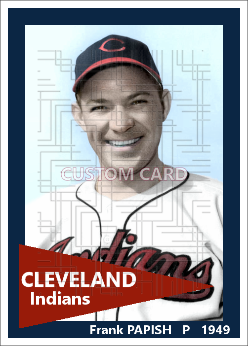 Frank Papish - 1949 Cleveland Indians - choose a size & style