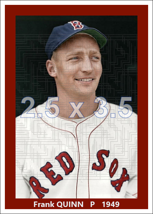 Frank Quinn - 1949 Boston Red Sox - choose a size & style