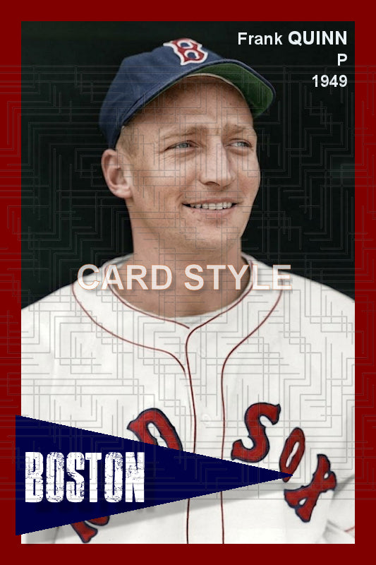 Frank Quinn - 1949 Boston Red Sox - choose a size & style