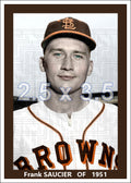 Frank Saucier - 1951 St. Louis Browns - choose a size & style