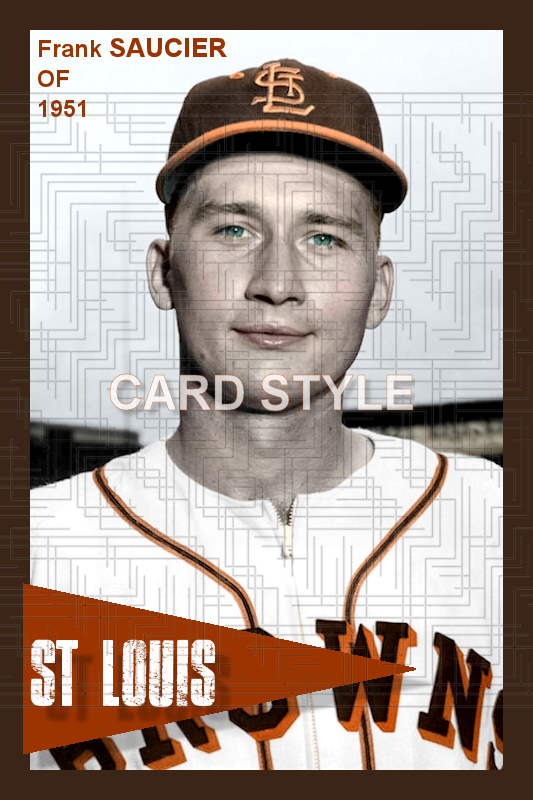 Frank Saucier - 1951 St. Louis Browns - choose a size & style