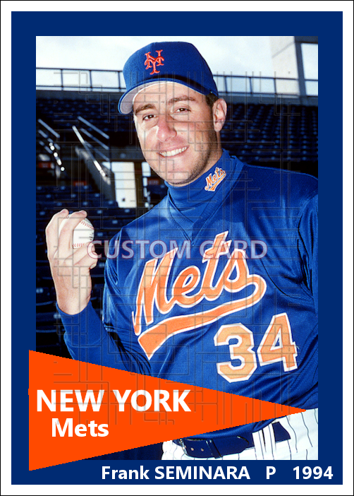 Frank Seminara - 1994 New York Mets - choose a size & style