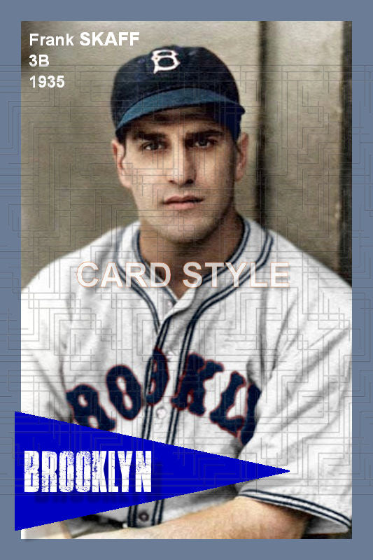 Frank Skaff - 1935 Brooklyn Dodgers - choose a size & style
