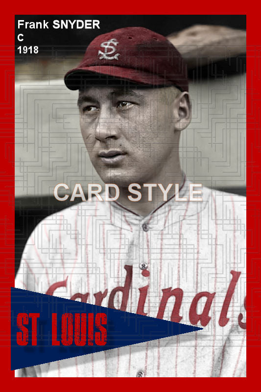 Frank Snyder - 1918 St. Louis Cardinals - choose a size & style