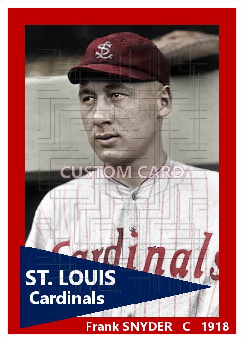 Frank Snyder - 1918 St. Louis Cardinals - choose a size & style