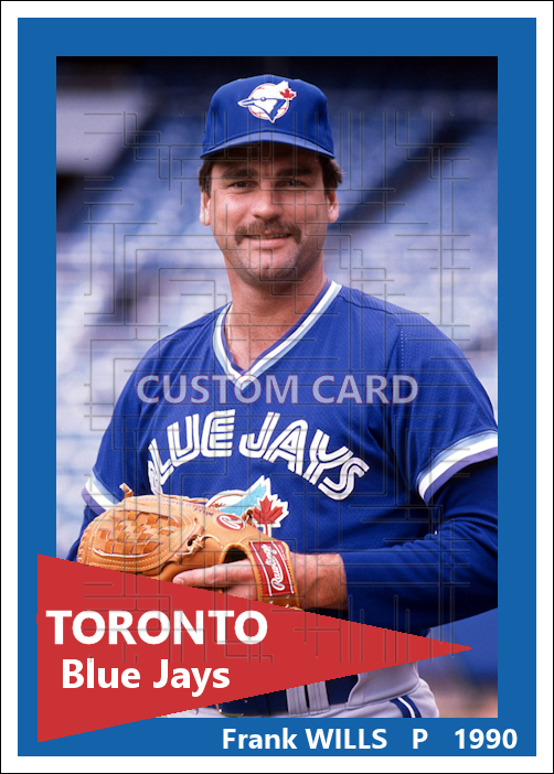 Frank Wills - 1990 Toronto Blue Jays - choose a size & style