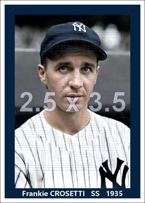 Frankie Crosetti - 1935 New York Yankees - choose a size & style